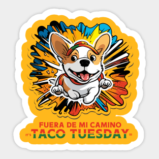 get out of the way Taco Tuesday Sticker